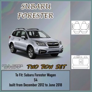Tailor Made Seat Covers for Subaru Forester S4 MY13 Wagon from 12/2012 - 06/2018